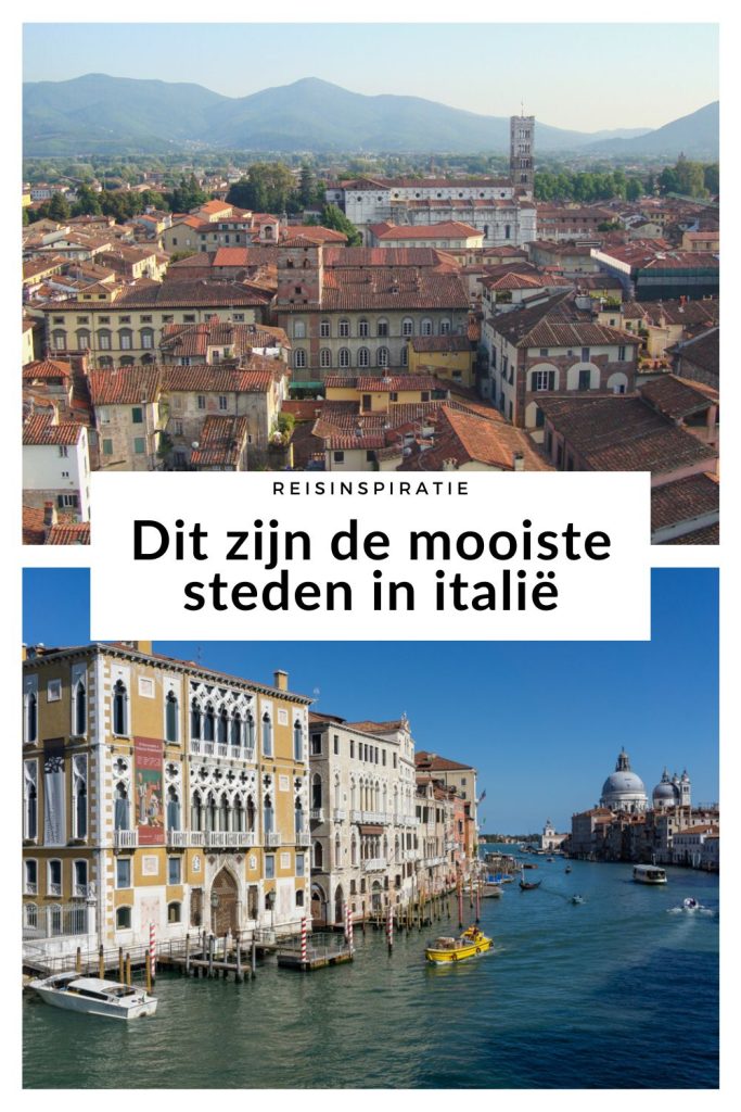 Stedentrip Italië - dit zijn de mooiste steden